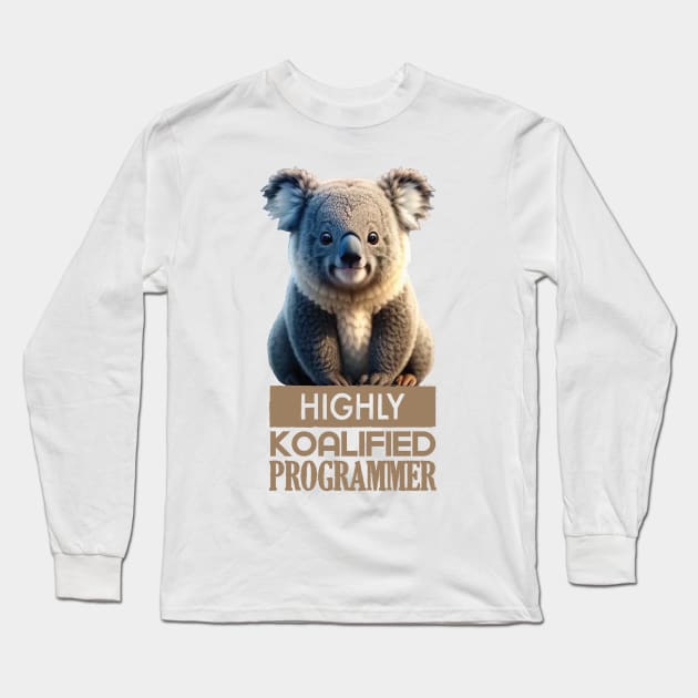 Just a Highly Koalified Programmer Koala Meme Long Sleeve T-Shirt by Dmytro